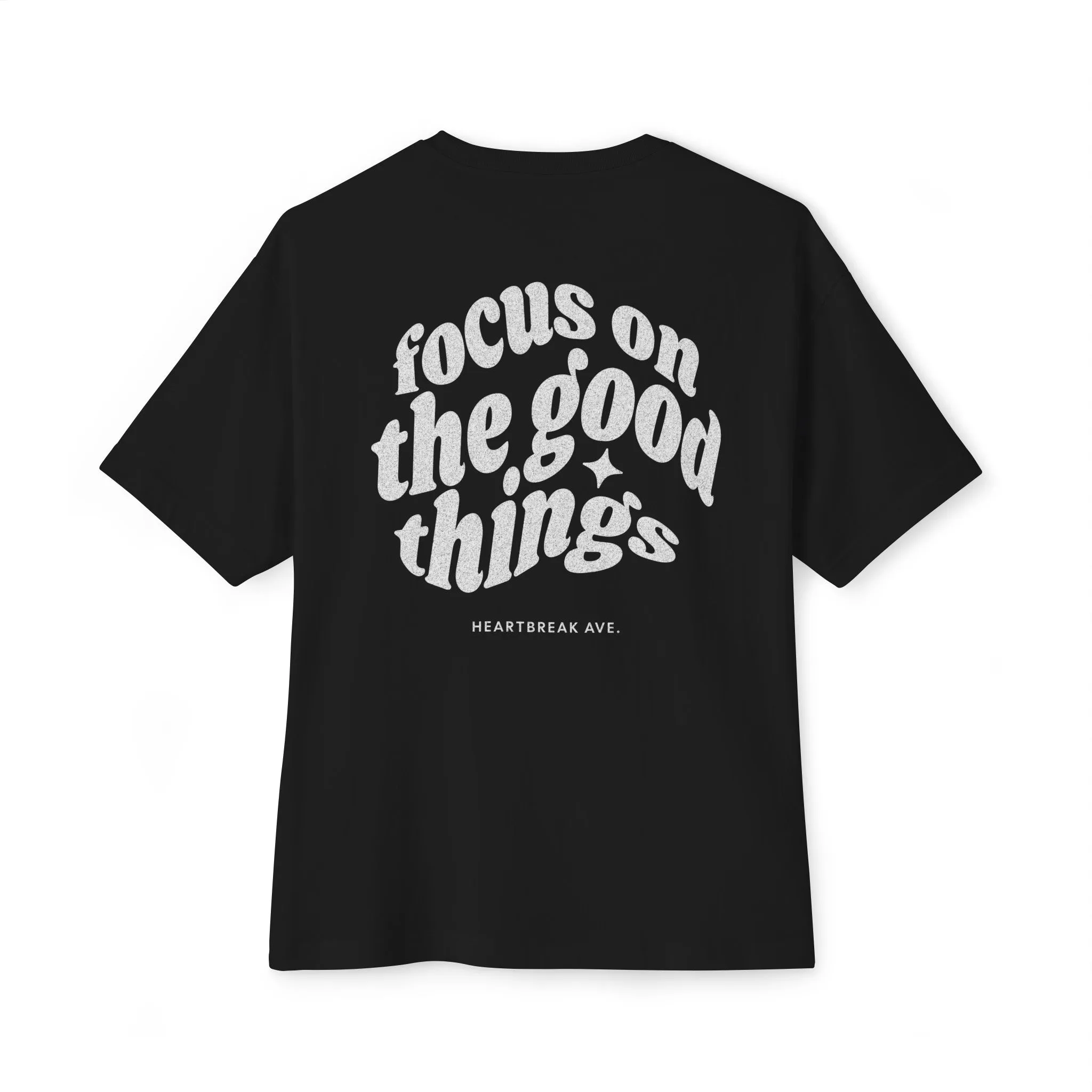 "Focus on the GOOD things" Unisex Oversized Boxy Tee