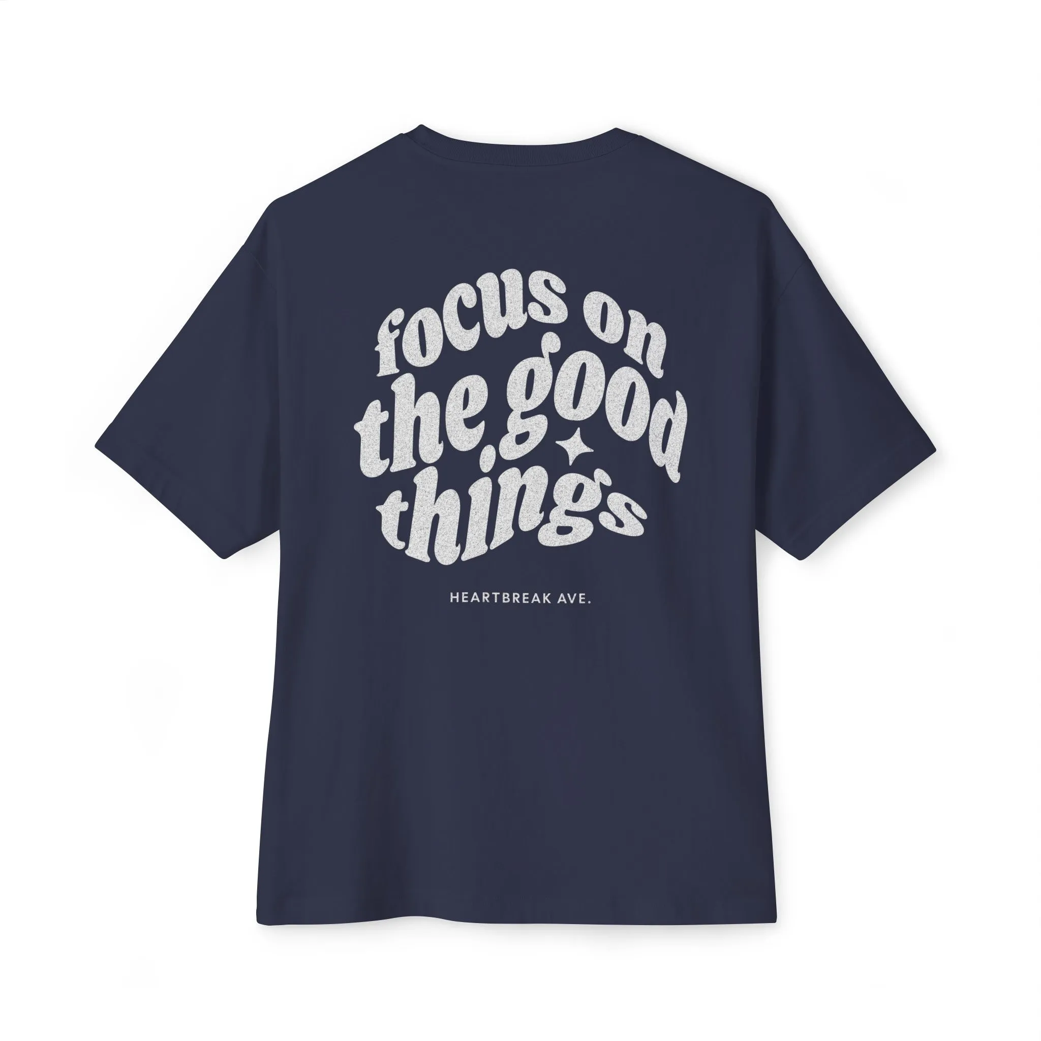 "Focus on the GOOD things" Unisex Oversized Boxy Tee