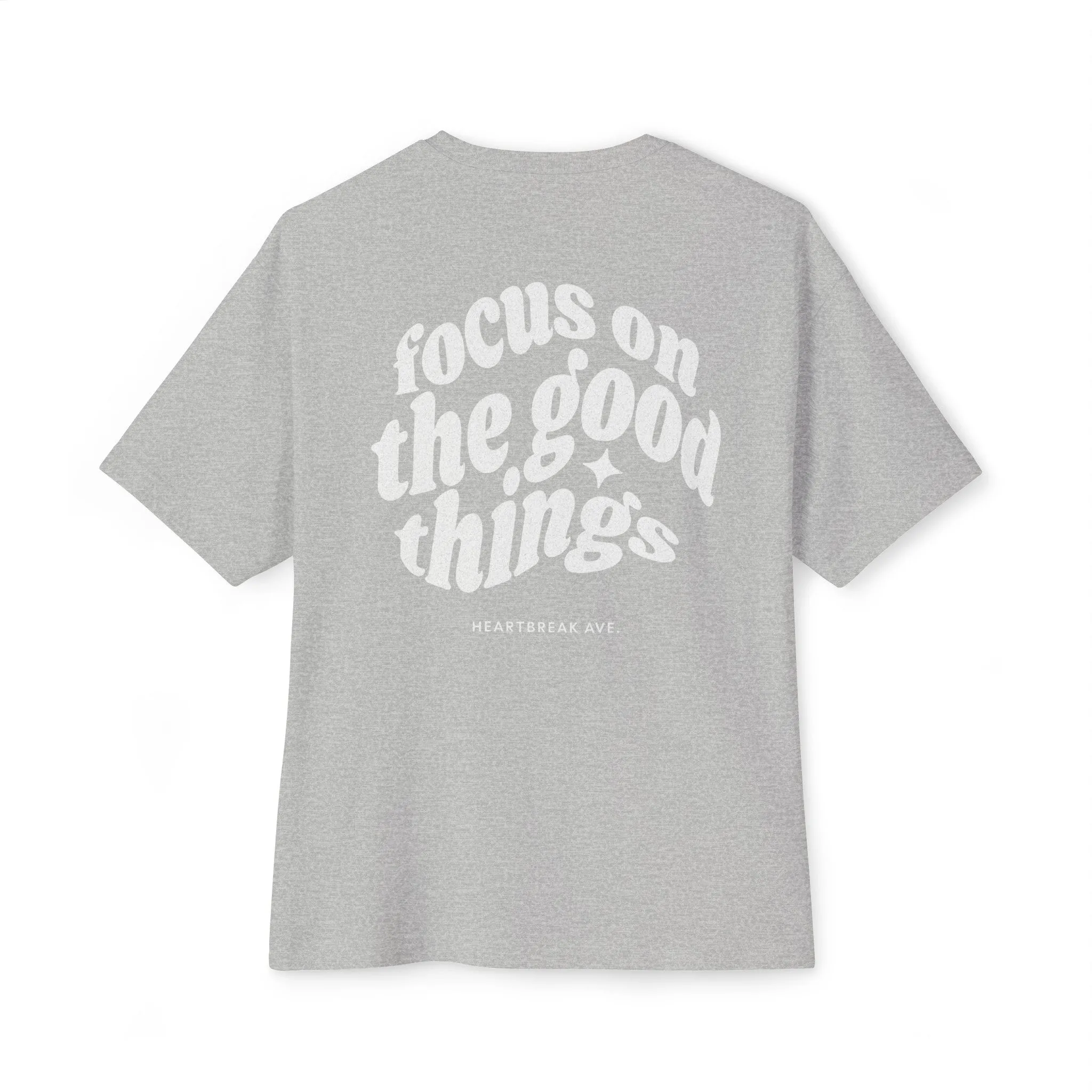 "Focus on the GOOD things" Unisex Oversized Boxy Tee